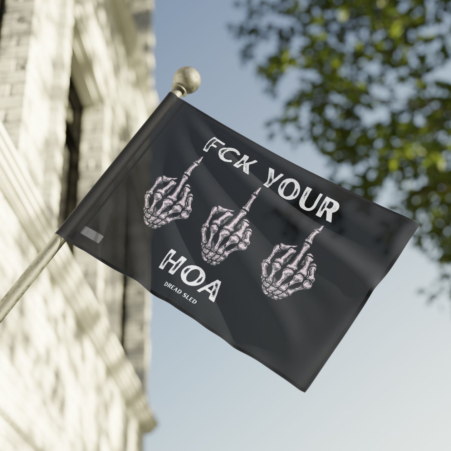Fck Your HOA Garage Flag
