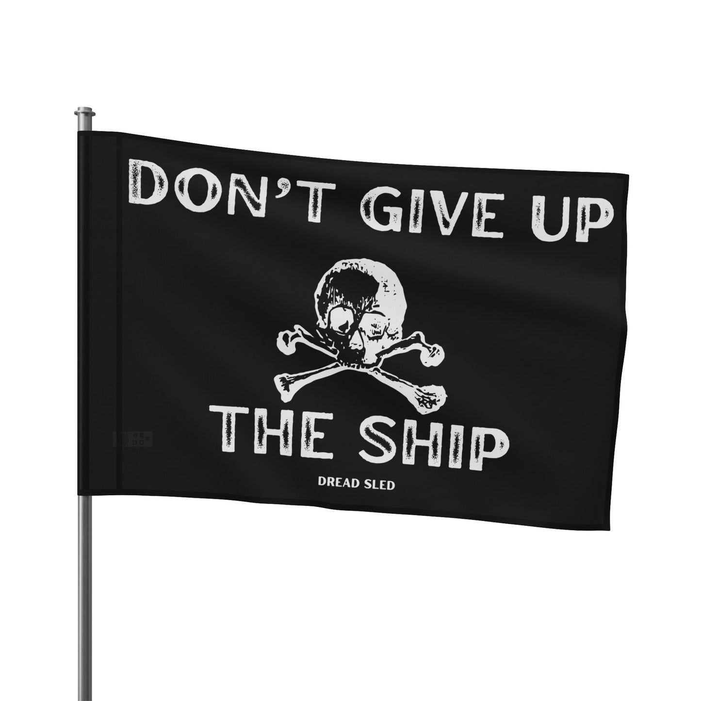Don't Give Up The Ship Garage Flag