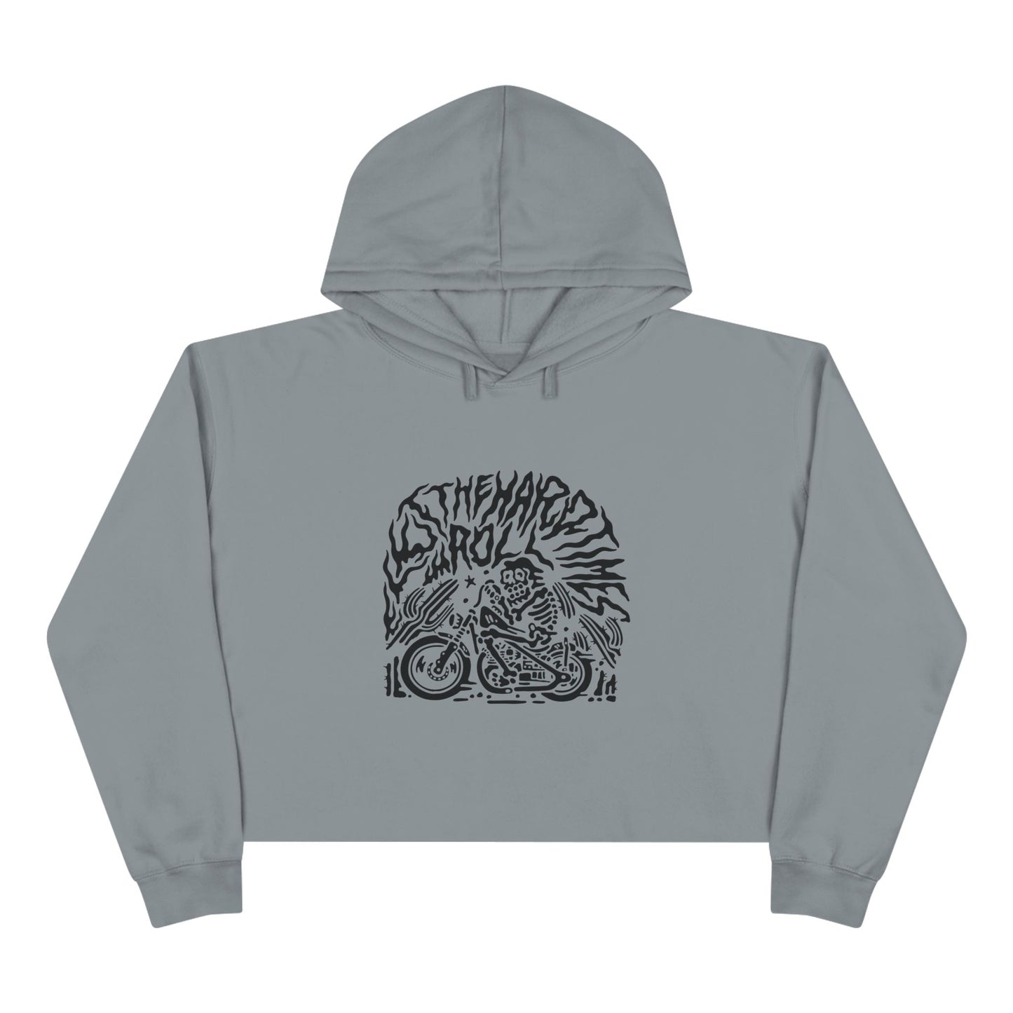 Let the Hard Times Roll Crop Hoodie | Dread Sled Motorcycle Apparel