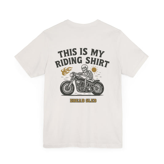 This is My Riding Shirt Tee